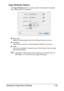 Page 32Specifying Page Setup Settings1-25 Page Attributes Options
The Page Attributes section is used to specify the settings for the paper 
size, scaling, and print orientation.
„Paper Size
Select the desired paper size from the Paper Size pop-up menu.
„Orientation
Select either a vertical or horizontal page orientation for printouts.
„Scale
If you want to enlarge or reduce the size of the printout, enter the scale 
ratio here (25-400%).
Regardless of which paper size is selected, the machine does not 
print...