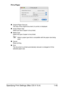 Page 52Specifying Print Settings (Mac OS X 10.4)1-45
Fit to Paper
„Original Paper Size (pt)
The size of the original document (in points) is displayed.
„Output Paper Size
Select the size of paper to be printed.
„Media Type 
Select the type of paper to be printed.
Select a paper type that is compatible with the paper size being 
used.
„Cancel
Stops printing.
„Print
The document is printed automatically reduced or enlarged to fit the 
selected paper size.
Downloaded From ManualsPrinter.com Manuals 