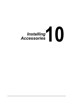 Page 26010
10Installing
Accessories
Downloaded From ManualsPrinter.com Manuals 