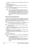 Page 147Scanning With the Machine 6-14
The information registered for the speed dial destination appears for two 
seconds.
3Press the Select key again.
If an FTP address or an SMB address was selected, the destination 
address is specified.
4If an e-mail address was selected, press the + or , key to select FIN-
ISH
, and then press the Select key.
To add an additional e-mail address, select ADD in step 4, and 
then specify the destination. When sending the data to an FTP 
address or SMB address, multiple...