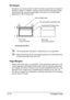 Page 91Printable Area 3-10
Envelopes
Envelopes can only be printed on their front sides (side where the recipient’s 
address is written). In addition, printing on the front side in the area overlap-
ping the back flap cannot be guaranteed. The location of this area differs 
depending on the envelope type.
The envelope print orientation is determined by your application.
With the Envelope DL size (long edge feeding), the nonprintable areas 
on the left and right sides are 6 mm.
Page Margins
Margins are set...