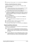 Page 152Scanning With the Machine6-19
6Press the + or , key to select FINISH, and then press the Select key.
Deleting a Specified Destination Address
A specified destination address (e-mail address, FTP address or SMB 
address) can be deleted.
Changes made with this procedure will not be applied to the original 
data (speed dial destination, group dial destination, etc.).
1In the main screen (Scan mode), press the + or , key to select the cur-
rent data destination setting, and then press the Select key.
2To...