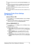 Page 27Displaying Printer Driver Settings (for Windows) 13
5(Windows XP/Server2003/2000) Select File / Server Properties
 from the 
menu.
6(Windows XP/Server2003/2000) Go to the Driver
 tab and select KONICA 
MINOLTA mc2550 PCL6 or KONICA MINOLTA mc2550 PS driver and 
then click on Remove
.
7(Windows XP/Server2003/2000) Click Ye s
 to verify the driver removal.
8Restart your computer.
9The KONICA MINOLTA mc2550 printer driver will be uninstalled from your 
computer.
Displaying Printer Driver Settings 
(for...