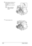 Page 220Duplex Option 206
6While pushing in the knobs, turn 
them clockwise until they are 
horizontal.
The duplex option is secured in 
place.
Make sure that both 
knobs are securely 
locked.
7Close the duplex cover.
Downloaded From ManualsPrinter.com Manuals 