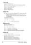 Page 94Printer Driver Settings 80
Layout Tab
The Layout Tab allows you to
„Print several pages of a document on the same page (N-up printing)
„Rotate the print image 180 degrees
„Specify Double-Sided printing
„Specify booklet printing
„Specify image shift settings
Overlay Tab
Be sure to use overlays with print jobs with a media size and orienta-
tion that matches the overlay form.
In addition, if settings have been specified for “N-up” or “Booklet” in 
the printer driver, the overlay form cannot be adjusted to...