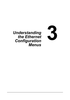 Page 110Understanding
the Ethernet
Configuration
Menus
Downloaded From ManualsPrinter.com Manuals 