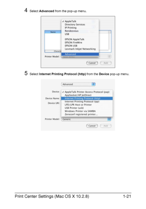 Page 36Print Center Settings (Mac OS X 10.2.8)1-21
4Select Advanced from the pop-up menu.
5Select Internet Printing Protocol (http) from the Device pop-up menu.
Downloaded From ManualsPrinter.com Manuals 