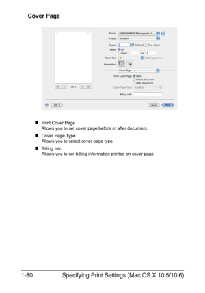 Page 95Specifying Print Settings (Mac OS X 10.5/10.6) 1-80
Cover Page
„Print Cover Page
Allows you to set cover page before or after document.
„Cover Page Type
Allows you to select cover page type.
„Billing Info
Allows you to set billing information printed on cover page.
Downloaded From ManualsPrinter.com Manuals 