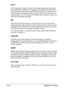 Page 127Network Printing 4-10
HTTP
HTTP (HyperText Transfer Protocol) is the underlying protocol used by the 
World Wide Web. It defines how messages are formatted and transmitted, 
and what actions web servers and browsers should take in response to vari-
ous commands. For example, when you enter a URL in your browser, this 
actually sends an HTTP command to the Web server directing it to fetch and 
transmit the requested web page. 
IPP
IPP (Internet Printing Protocol) is a protocol for end users’ most common...