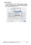 Page 78Specifying Print Settings (Mac OS X 10.4)1-63 Printer Features
The Printer Features section is used to specify the resolution, paper type, 
color options, watermark options etc., for the Basic Features, Color Match-
ing Options, Image Options, Watermark Selection, Watermark Orienta-
tion, and Watermark Setting feature sets.
Downloaded From ManualsPrinter.com Manuals 