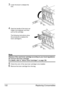 Page 146Replacing Consumables 132
3Lower the lever to release the 
lock.
4Grab the handle of the toner car-
tridge to be replaced, and then 
pull out the cartridge. 
The following instructions show 
the procedure to replace the 
toner cartridge(Y).
Note
Dispose of the used toner cartridge according to your local regulations. 
Do not burn the toner cartridge.
For details, refer to “About Toner Cartridges” on page 128.
5Check the color of the new toner cartridge to be installed.
6Remove the toner cartridge from...