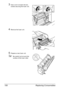 Page 172Replacing Consumables 158
3Use a coin to loosen the two 
screws securing the fuser unit. 
4Remove the fuser unit.
5Prepare a new fuser unit.
Be careful not to touch the 
surface of the fuser roller.
Downloaded From ManualsPrinter.com Manuals 