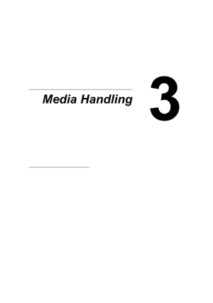 Page 773Media Handling
Downloaded From ManualsPrinter.com Manuals 