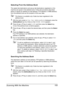 Page 197Scanning With the Machine 183
Selecting From the Address Book
The speed dial destinations and group dial destinations registered on this 
machine are saved in the address book. Follow the procedure described 
below to specify an address (e-mail address, FTP address or SMB address) 
from the address book as the recipient of the scan data.
This feature is available only if data has been registered in the 
address book.
1With the main screen or Can Use AddressBook displayed, press the 
AddressBook key four...