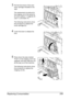 Page 223Replacing Consumables 209
3Pull the front lever of the color 
toner cartridge indicated to the 
right.
The replacement procedure for 
the imaging unit is the same for 
all colors (yellow: Y, magenta: M, 
cyan: C, and black: K).
The following instructions show 
the procedure to replace the 
toner cartridge (K).
4Lower the lever to release the 
lock.
5Press down the area marked 
“Push” on the imaging unit to be 
replaced, and then slide the unit 
all the way out of the machine. 
The following instructions...