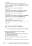 Page 33Using the Postscript, PCL and XPS Printer Driver 2-12
„Printer View
Click the button to display an image of the printer in the figure area.
When this button is clicked, it changes to the Paper View button (when a tab 
other than the Quality tab is selected) or the Quality View button (when the 
Quality tab is selected).
This button does not appear on the Advanced tab.
„Paper View
Click the button to display a sample of the page layout in the figure area.
When this button is clicked, it changes to the...