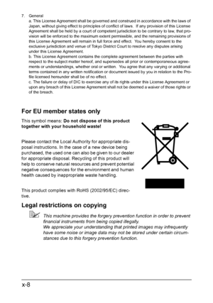 Page 9x-8
7. General
a. This License Agreement shall be governed and construed in accordance with the laws of 
Japan, without giving effect to principles of conflict of laws.  If any provision of this License 
Agreement shall be held by a court of competent jurisdiction to be contrary to law, that pro-
vision will be enforced to the maximum extent permissible, and the remaining provisions of 
this License Agreement will remain in full force and effect.  You hereby consent to the 
exclusive jurisdiction and...