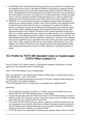 Page 69. GOVERNING LAW This Agreement will be governed by and construed in accordance with 
the substantive laws in force in the State of California as such laws are applied to agree-
ments entered into and to be performed entirely within California between California resi-
dents. This Agreement will not be governed by the conflict of law rules of any jurisdiction or 
the United Nations Convention on Contracts for the International Sale of Goods, the appli-
cation of which is expressly excluded. All disputes...