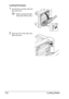 Page 136Loading Media 122
Loading Envelopes
1Pull the lever, and then open the 
right side cover.
Before opening the right 
side cover, fold up Tray 1.
2Open the door at the side of the 
right side cover.
Downloaded From ManualsPrinter.com Manuals 