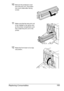 Page 179Replacing Consumables 165
10Remove the protective cover 
from the print unit. The protec-
tive cover slides after having 
turned.
11Make sure that the new print unit 
to be installed is the same color 
as the printer compartment, and 
then install the print unit in the 
printer.
12Raise the front lever to its origi-
nal position.
K
P
U
S
H
K
Downloaded From ManualsPrinter.com Manuals 