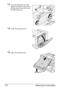 Page 192Replacing Consumables 178
13From the right side cover side, 
tighten the screws to secure the 
transfer belt unit and then close 
the right side cover.
14Close the right side cover.
15Attach the left-side cover.
Downloaded From ManualsPrinter.com Manuals 