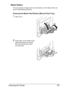 Page 205Cleaning the Printer 191 Media Rollers
The accumulation of paper dust and other debris on the media rollers can 
cause media-feeding problems. 
Cleaning the Media Feed Rollers (Manual Feed Tray)
1Open Tray 1.
2Press down on the center of the 
paper-lifting plate until the left 
and right locking tabs (white) 
lock into place.
Downloaded From ManualsPrinter.com Manuals 