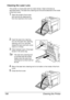 Page 210Cleaning the Printer 196
Cleaning the Laser Lens
This printer is constructed with four laser lenses. Clean all lenses as 
described below. The laser lens cleaning tool should be attached to the inside 
of the front cover.
1Open the printer’s front cover 
and remove the cleaning tool 
from the machine’s front cover.
2Insert the laser lens cleaning 
tool into the laser lens cleaning 
opening, pull it out, and then 
repeat this back and forth move-
ment 2 or 3 times.
3Clean between each of the laser 
lenses...