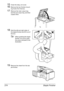 Page 288Staple Finisher 274
15Close the relay unit cover.
16Remove the two finisher-mount-
ing hooks from the box.
17Remove the main output tray 
and the sub output tray, and then 
unpack them.
18Hold the left and right sides of 
the staple finisher and lift it out of 
the box.
When grabbing the staple 
finisher, be sure to grab 
the areas indicated in the 
illustration.
19Remove the sheet from the sta-
ple finisher.
Downloaded From ManualsPrinter.com Manuals 