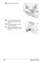 Page 292Staple Finisher 278
28Install the sub output tray.
29Insert the connector on the fin-
isher into the connector on the 
machine.
30Reconnect the power cord, and 
turn on the machine.
31Declare the staple finisher in the 
printer driver (Properties/Config-
ure tab).
Downloaded From ManualsPrinter.com Manuals 