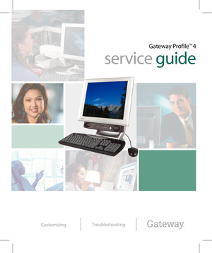 Page 1Gateway Profile™ 4
CustomizingTroubleshooting
service guide 