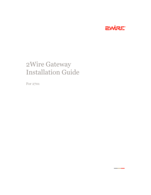 Page 1
For 2701
2Wire Gateway
Installation Guide 