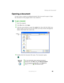 Page 7565
Working with documents
www.gateway.com
Opening a document
To view, revise, or print an existing document, first you need to open it. Open 
the document in the program that it was created in.
To open a document:
1Start the program.
2Click File, then click Open.
3Click the arrow button to open the Look in list, then click the folder you 
want to open. If you do not see the folder you want, browse through the 
folders listed below the Look in list.
4Double-click the document file name. The document...