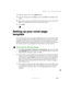 Page 126117
Setting up your cover page template
www.gateway.com
8Type the subject text in the Subject line area.
9Type the message text in the Note area, then click Next. The Schedule screen 
opens.
10Select when you want to send the fax and a priority for the fax, then click 
Next. The Completing the Send Fax Wizard screen opens.
11Click Finish.
Setting up your cover page 
template
You can create your own cover page template that you can use in place of the 
cover page templates that Microsoft Fax provides for...