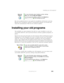 Page 229219
Installing your old programs
www.gateway.com
See your peripheral device’s user guide for installation information and tips. 
Because most installation software is periodically updated, you should also 
check the manufacturer’s Web site for software updates.
Installing your old programs
You probably use some programs that did not come installed on your new 
convertible tablet PC, such as personal finance software, graphics programs, or 
games.
Spend some time going through your old computer’s Start...