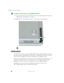 Page 5242
Chapter 2: Getting Started
www.gateway.com
To remove the pen from our convertible tablet PC:
1Locate the pen latch on the bottom of your convertible tablet PC. For more 
information, see “Bottom” on page 7.
2Slide the pen latch until the pen is release from the pen holder.
Calibration
The first time you use your convertible tablet PC, you should calibrate your pen 
for both portrait and landscape orientations. Calibration ensures the accuracy 
of the pen and adjusts the screen’s performance for...