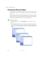 Page 8070
Chapter 4: Windows Basics
www.gateway.com
Browsing for files and folders
A file or folder that you need is rarely right on top of your Windows desktop. 
It is usually on a drive inside a folder that may be inside yet another folder, 
and so on.
Windows drives, folders, and files are organized in the same way as a real file 
cabinet in that they may have many levels (usually many more levels than a 
file cabinet, in fact). So you usually will have to search through levels of folders 
to find the file...