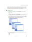 Page 6555
Working with files and folders
www.gateway.com
Windows drives, folders, and files are organized in the same way as a real file 
cabinet in that they may have many levels (usually many more levels than a 
file cabinet, in fact). So you usually will have to search through levels of folders 
to find the file or folder that you need. This is called browsing.
To browse for a file:
1In Windows XP, click Start, then click My Computer. The My Computer 
window opens.
- OR -
In Windows 2000, double-click the...