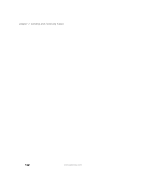 Page 162152
Chapter 7: Sending and Receiving Faxes
www.gateway.com 