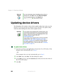Page 234224
Chapter 14: Restoring Software
www.gateway.com
Updating device drivers
The Restoration CDs contain a device driver update utility that works over the 
Internet. If you do not have an Internet service provider, the update utility 
works by direct-dialing the device driver update service.
To update device drivers:
1Insert the red Drivers and Applications CD into the CD or DVD drive. If the 
program starts automatically, go to Step 5.
- OR -
If the program does not start automatically, go to Step 2....