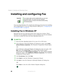 Page 9080
Chapter 6: Sending and Receiving Faxes
www.gateway.com
Installing and configuring Fax
If you are using Windows XP, complete the following instructions for installing 
and configuring Fax. If you are using Windows 2000, go to “Configuring Fax 
in Windows 2000” on page 83.
Installing Fax in Windows XP
Microsoft Fax lets you send and receive faxes using your modem. When 
Windows XP was originally installed on your notebook, Fax was not installed. 
You need to install Fax from your blue Operating...