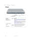 Page 122
Chapter 1: Checking Out Your Gateway M505
www.gateway.com
Front
Component Icon Description
DVD/CD-RW or 
DVD-RW/CD-RW driveInsert CDs or DVDs into this drive. For more information, 
see “Using the DVD/CD-RW or DVD-RW/CD-RW drive” 
on page 103.
To determine the type of drive, examine the drive tray’s 
plastic cover and compare the logo to those listed in 
“Identifying drive types” on page 103.
LCD panel release latch Open the LCD panel by sliding the release latch.
IR sensor Sends and receives data in...