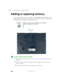 Page 244234
Chapter 15: Upgrading Your Gateway M505
www.gateway.com
Adding or replacing memory
Your notebook uses memory modules called SO-DIMMs (Small Outline Dual 
Inline Memory Modules). The modules are available in various capacities and 
any module can be placed in the memory bay.
To add or replace memory modules:
1Follow the instructions under “Preventing static electricity discharge” on 
page 232.
2Turn off your notebook, disconnect the AC adapter and modem and 
network cables.
3Turn your notebook over so...