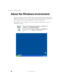 Page 5646
Chapter 4: Windows Basics
www.gateway.com
About the Windows environment
After your notebook starts, the first screen you see is the Windows desktop. The 
desktop is like the top of a real desk. Think of the desktop as your personalized 
work space where you open programs and perform other tasks.
Your desktop may be different from this example, depending on how your 
notebook is set up.
Help and 
SupportFor more information about the Windows XP desktop, click 
Start, then click Help and Support.
Type...