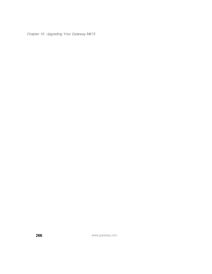 Page 276266
Chapter 15: Upgrading Your Gateway M675
www.gateway.com 