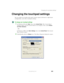 Page 211201
Changing the touchpad settings
www.gateway.com
Changing the touchpad settings
You can adjust the double-click speed, pointer speed, left-hand or right-hand 
configuration, and other touchpad settings.
To change your touchpad settings:
1In Windows XP, click Start, then click Control Panel. The Control Panel 
window opens. If your Control Panel is in Category View, click 
Printers 
and Other Hardware
.
- OR -
In Windows 2000, click 
Start, Settings, then click Control Panel. The Control 
Panel window...