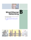 Page 23B
17
Wired Ethernet
Networking
Read the following chapters to learn how to set up and use 
a wired Ethernet network.
■“Creating a Wired Ethernet Network” on page 19
■“Configuring Windows for a Wired Network” on 
page 29 