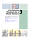 Page 353
29
Configuring
Windows for a
Wired Network
This chapter describes how to configure Windows XP or 
Windows 2000 for a wired Ethernet network. Read this 
chapter to learn about:
■“Naming the computers and the workgroup” on 
page 30
■“Configuring the TCP/IP protocol” on page 40
■“Configuring your router” on page 47 