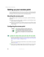 Page 7872
Wireless Ethernet Networking
www.gateway.com
Setting up your access point
See the instructions that came with your access point or wireless access point 
router for initial setup. How you set up your access point varies depending on 
the features of the access point and your networking situation.
Mounting the access point
When selecting a place to mount your access point, consider the following 
guidelines:
■Mount your access point as high as possible (to avoid interference from 
natural obstacles and...