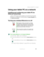Page 187177
Using your tablet PC on a network
www.gateway.com
Using your tabletPC on a network
Installing and configuring your tablet PC for 
Ethernet networking
A guide in .PDF format has been included on your hard drive that provides 
instructions for installing and configuring both wired and wireless Ethernet 
networking on your tablet PC. To access this guide, tap 
Start, All Programs, then 
tap 
Gateway Documentation.
Turning your wireless Ethernet on or off
To turn wireless Ethernet on or off using the...