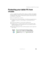 Page 203193
Protecting your tablet PC from viruses
www.gateway.com
Protecting your tablet PC from 
viruses
A virus is a program that attaches itself to a file on a computer, then spreads 
from one computer to another. Viruses can damage data or cause your tablet PC 
to malfunction. Some viruses go undetected for a period of time because they 
are activated on a certain date.
Protect your tablet PC from a virus by:
■Using the Norton® AntiVirus program to check files and programs that are 
on diskettes, attached...